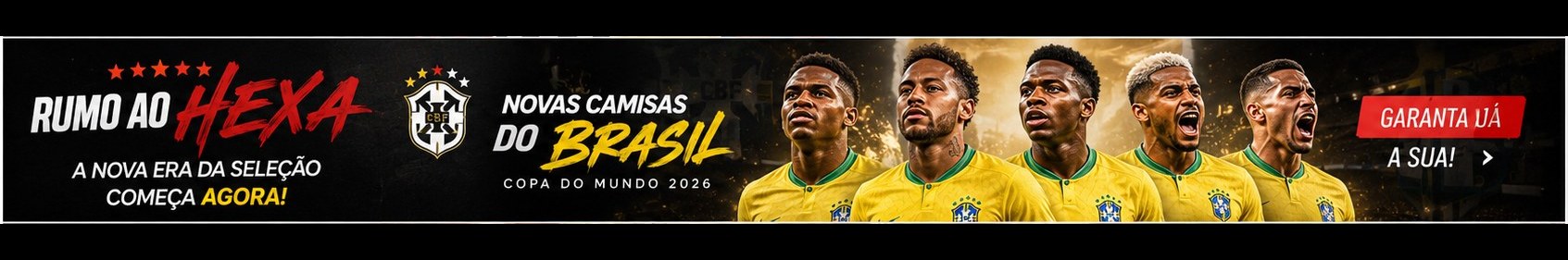 Rumo ao Hexa: novas camisas do Brasil, Copa do Mundo 2026